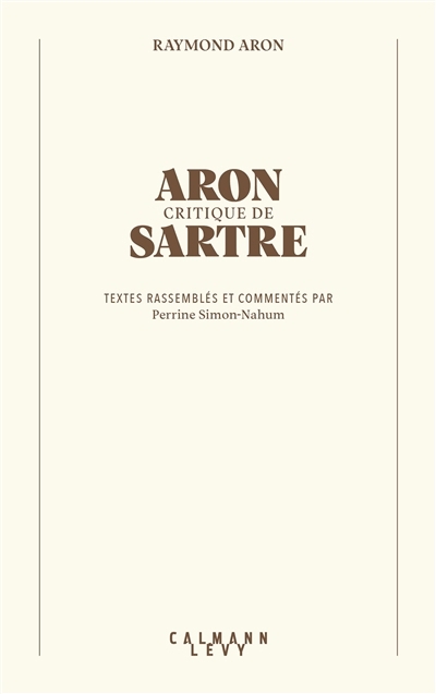 Aron critique de Sartre | Aron, Raymond (Auteur)