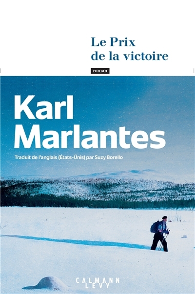 prix de la victoire (Le) | Marlantes, Karl (Auteur)