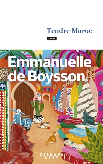 Tendre Maroc | Boysson, Emmanuelle de