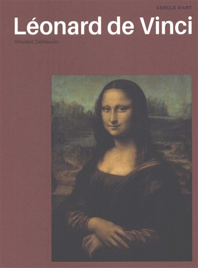 Léonard de Vinci | Delieuvin, Vincent