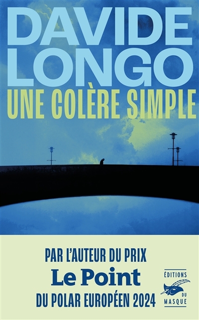 Une colère simple | Longo, Davide (Auteur)