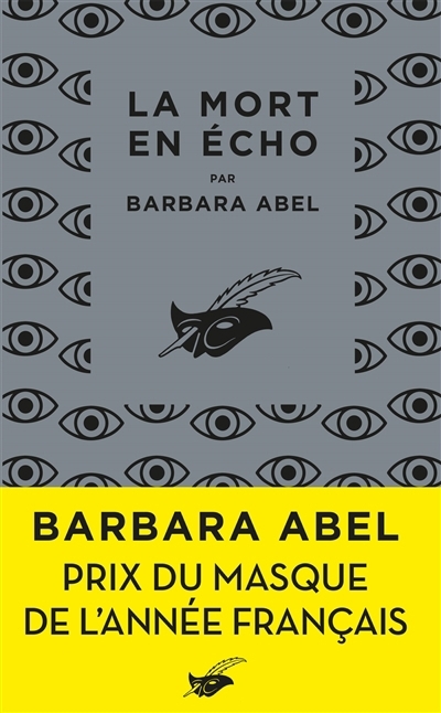mort en écho (La) | Abel, Barbara (Auteur)