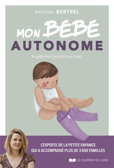 Mon bébé autonome | Bertrel, Marianne