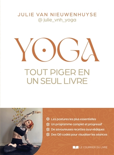 Yoga : tout piger en un seul livre | Van Nieuwenhuyse, Julie (Auteur)
