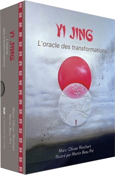 Yi Jing : l'oracle des transformations | Rinchart, Marc-Olivier (Auteur) | Beau Pré, Martin (Illustrateur)
