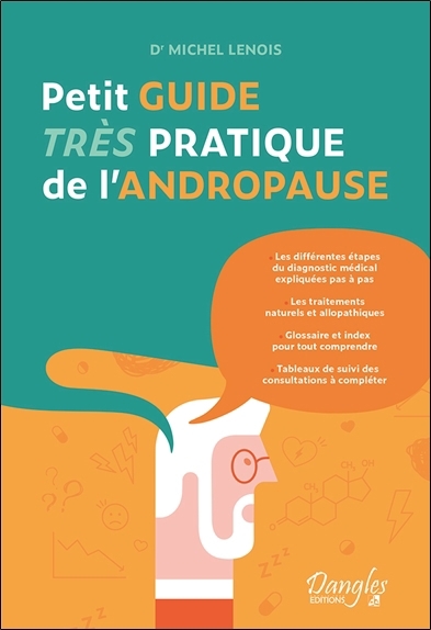 Petit guide très pratique de l'andropause | Lenois, Michel (Auteur)