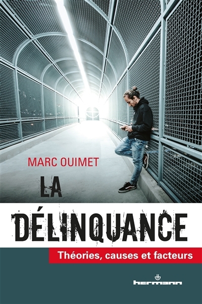 délinquance (La) | Ouimet, Marc
