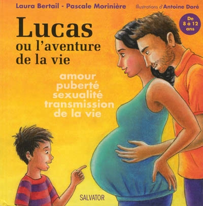 Lucas ou L'aventure de la vie | Bertail, Laura