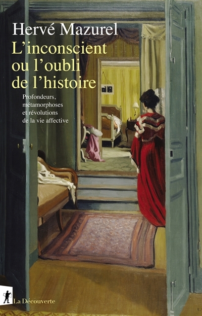 inconscient ou l'oubli de l'histoire (L') | Mazurel, Hervé