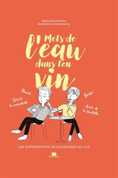Mets de l'eau dans ton vin | Fottorino, Alessandra (Auteur) | Kartsenty, Cathy (Illustrateur)