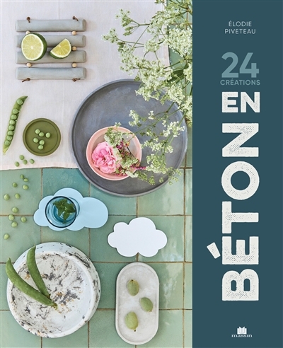 24 créations en béton | Piveteau, Elodie (Auteur)