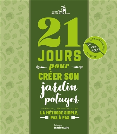 21 jours pour créer son jardin potager | 