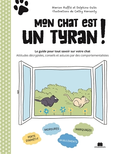 Mon chat est un tyran ! | Ruffié, Marion (Auteur) | Oulès, Delphine (Auteur) | Karsenty, Cathy (Illustrateur)