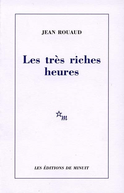 très riches heures (Les) | Rouaud, Jean