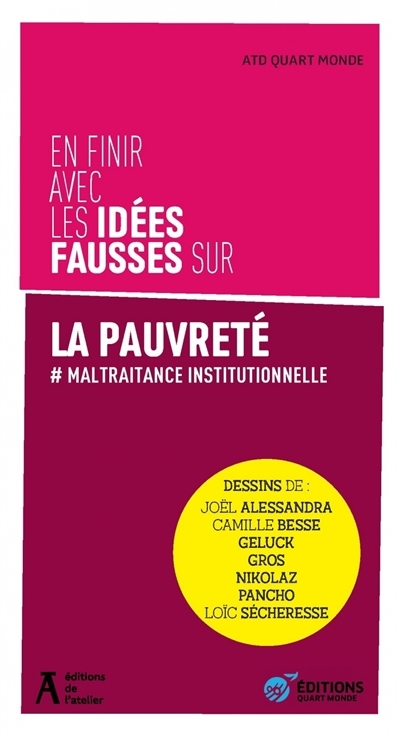 En finir avec les idées fausses sur la pauvreté : #maltraitance institutionnelle | 