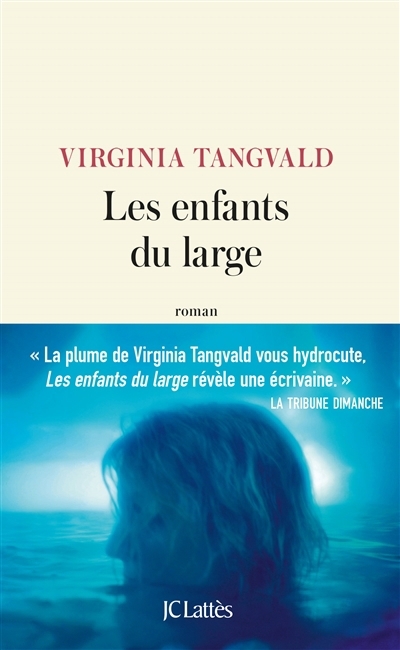 enfants du large (Les) | Tangvald, Virginia