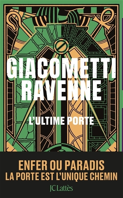 L'ultime porte | Giacometti, Eric | Ravenne, Jacques