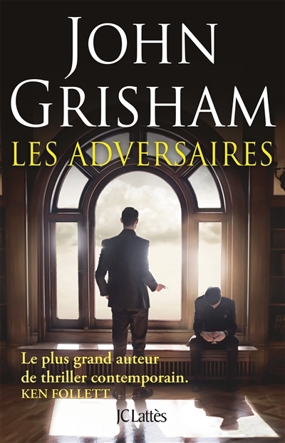 adversaires (Les) | Grisham, John (Auteur)