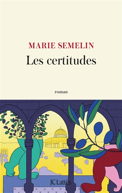 certitudes (Les) | Semelin, Marie