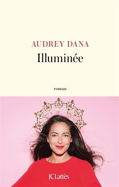 Illuminée | Dana, Audrey