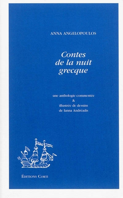 Contes de la nuit grecque | Andréadis, Ianna
