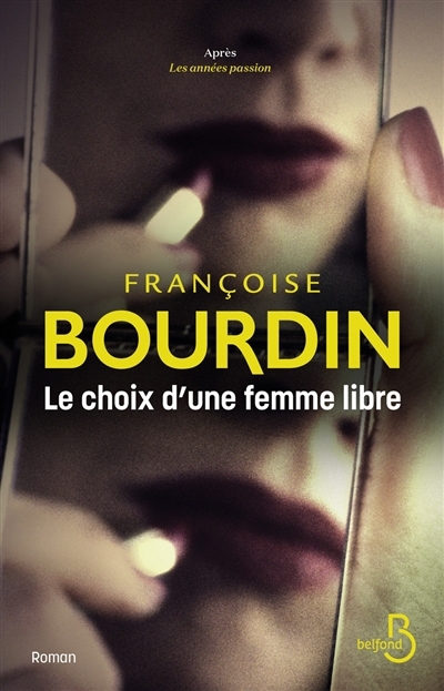 choix d'une femme libre (Le) | Bourdin, Françoise