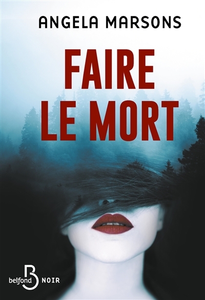 Faire le mort | Marsons, Angela (Auteur)