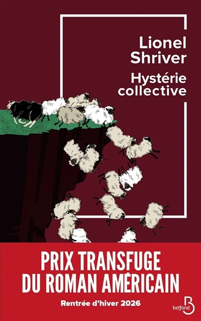 Hystérie collective | Shriver, Lionel