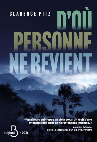 D'où personne ne revient | Pitz, Clarence