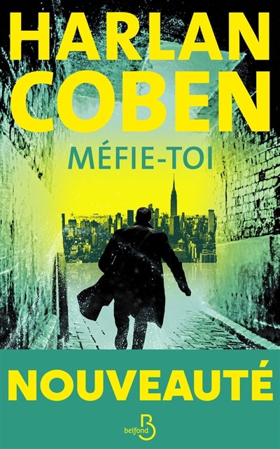 Méfie-toi | Coben, Harlan (Auteur)