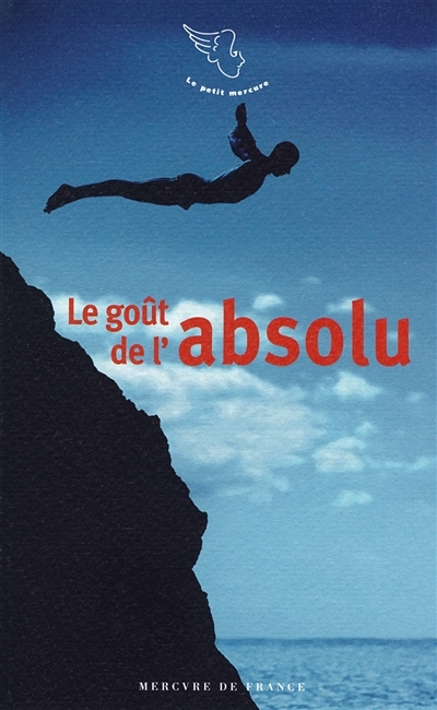 goût de l'absolu (Le) | 