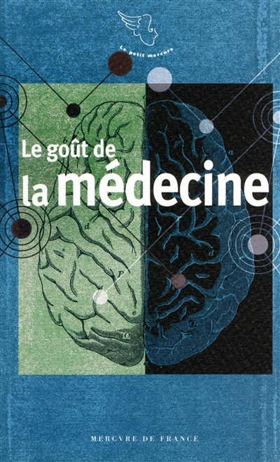 goût de la médecine (Le) | 