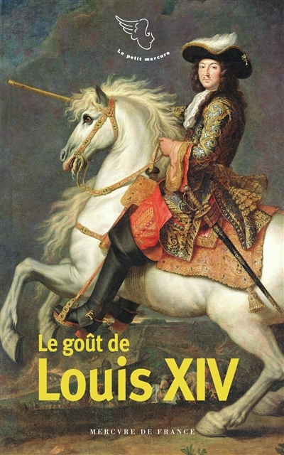 goût de Louis XIV (Le) | 