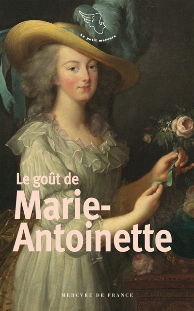 goût de Marie-Antoinette (Le) | 