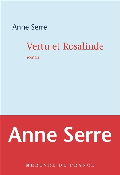 Vertu et Rosalinde | Serre, Anne