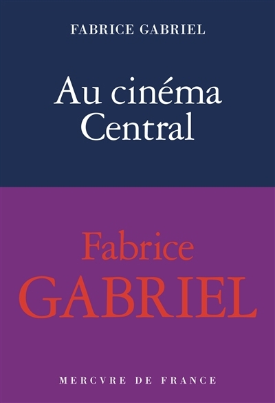 Au Cinéma Central | Gabriel, Fabrice
