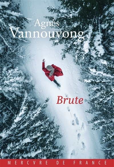 Brute | Vannouvong, Agnès