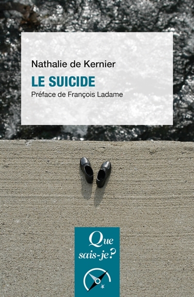 Que sais-je ? - Le suicide | Kernier, Nathalie, de