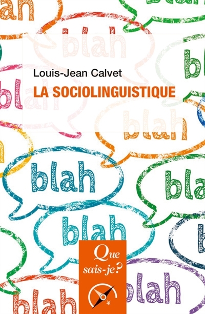 sociolinguistique (La) | Calvet, Louis-Jean (Auteur)