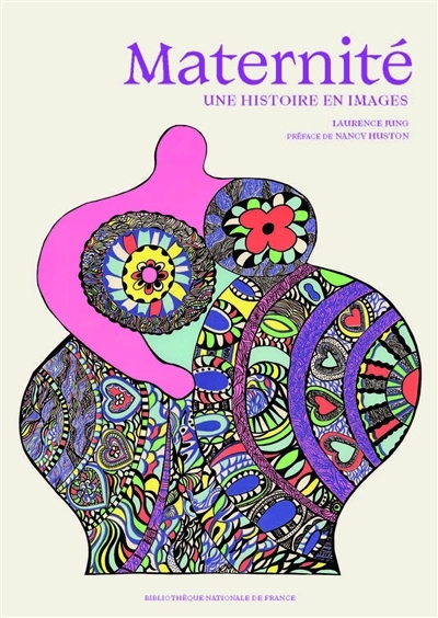 Maternité : une histoire en images | Jung, Laurence