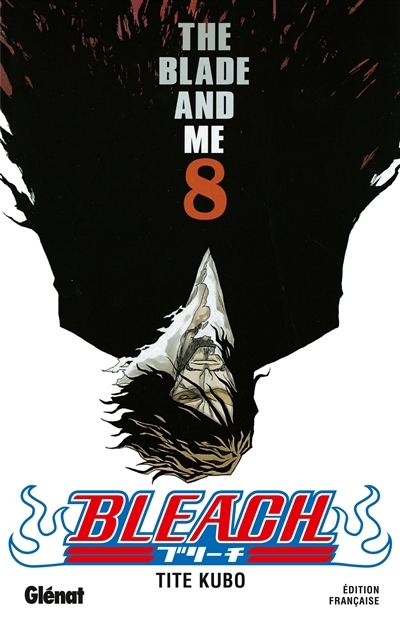 Bleach T.08 - The blade and me | Kubo, Taito
