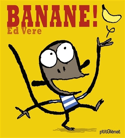 Banane ! | Vere, Ed