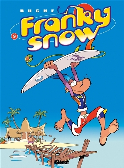 Franky Snow T.09 | Buche, Eric