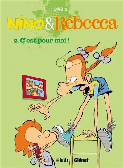 Nino & Rébecca T.02 - C'est pour moi | Dab's