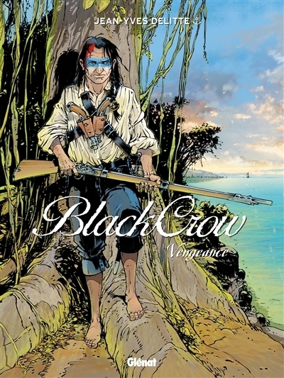 Black Crow T.05 - Vengeance | Delitte, Jean-Yves