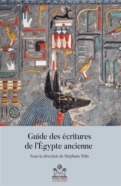 Guide des écritures de l'Egypte ancienne | 