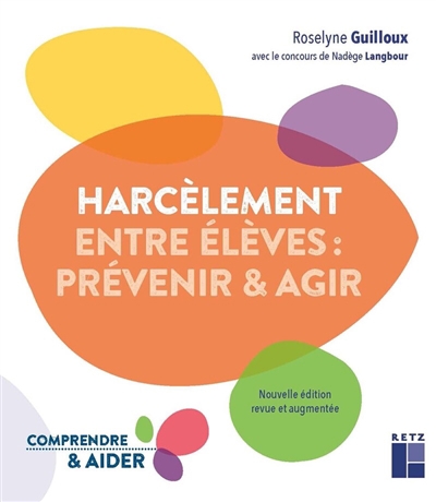 Harcèlement entre élèves | Guilloux, Roselyne