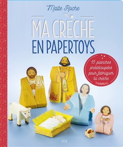 Ma crèche en papertoys | Roche, Maïte