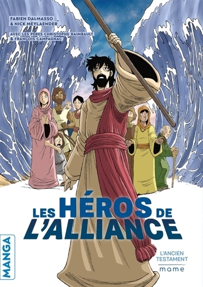 Les héros de l'Alliance : L'Ancien Testament | Meylaender, Nicolas (Auteur) | Dalmasso, Fabien (Illustrateur)