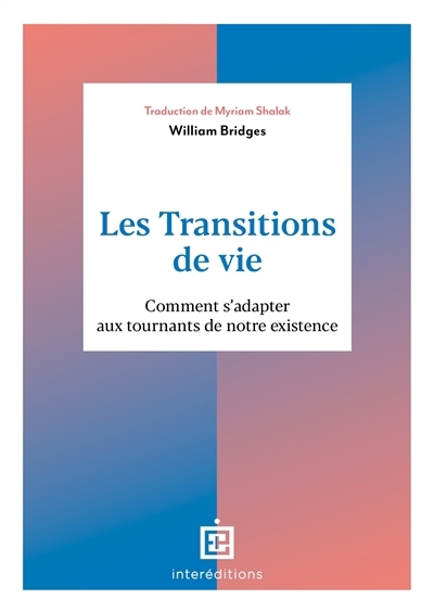 transitions de vie (Les) | Bridges, William